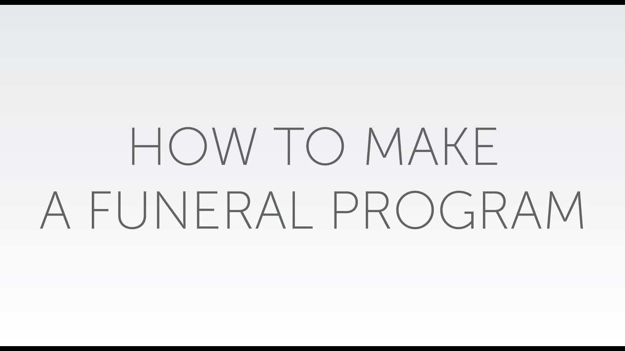 how-to-make-a-funeral-program-youtube