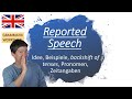 Die "Reported Speech" / Indirekte Rede - erklärt! Englische Grammatik