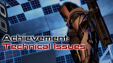 Achievement: Technical Issues (Mass Effect 3 Citadel DLC)