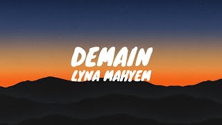 Lyna Mahyem - Demain (Lyrics)