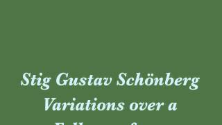 Stig Gustav Schönberg Variations over a Swedish Folktone from Värmland op.39