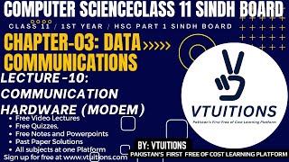 Communication Hardware (Modem) | Chapter Data Communications | Computer Science Class 11 Sindh Board