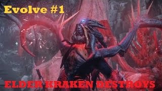 ELDER KRAKEN MOST OP MONSTER IN-GAME?! -Evolve Ep.1
