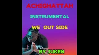 Achina Gattah Ase   We outside Instrumental By Juken