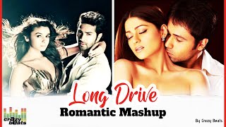 LONG DRIVE Mashup 2024 | Love Songs | Bollywood Songs | Romantic Song | Crazy Beats