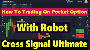 How To Trading On Pocket Option With New Update Robot Cross Signal Ultimate