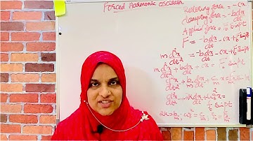 Engineering Physics-Oscillations-Forced Harmonic Oscillations