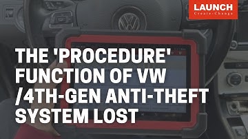 X-431 IMMO PRO | The "procedure" function on VW for resolving 4th-Gen Anti-Theft System Lost