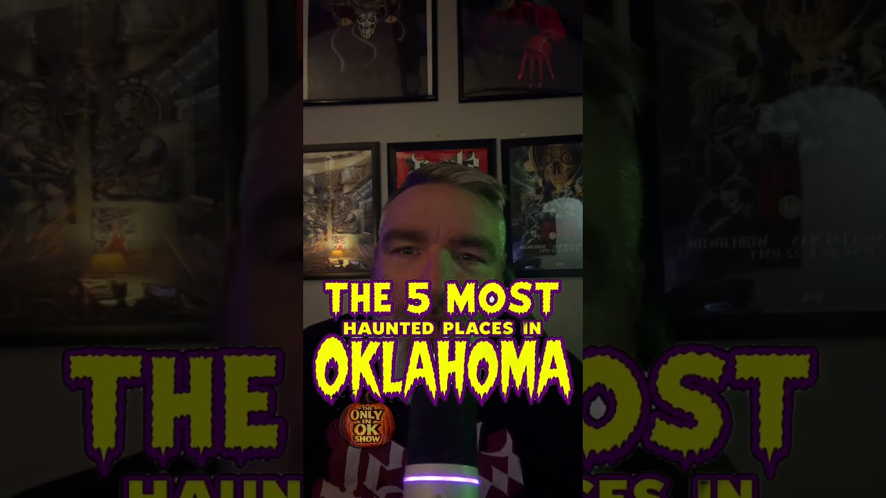 Top 5 Most Haunted Places in Oklahoma! 👻 | The Only in OK Show