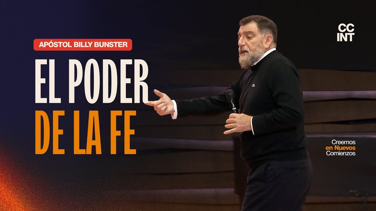 Apostol Billy Bunster - El Poder de la Fe