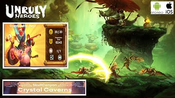 Unruly Heroes : Crystal Caverns part 3 | perfect run