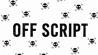 CDS - Off Script