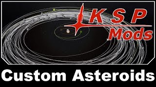 Famous KSP Mods - Custom Asteroids Wealth