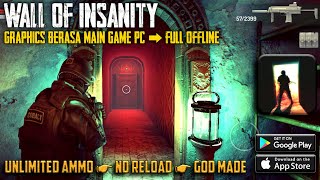 GAME ACTION TERBARU 2021 - WALL OF INSANITY V1.24 - THE BEST GRAPHICS - ANDROID GAMEPLAY