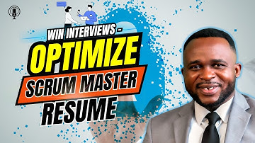 How to Optimize Your Scrum Master Resume for More Interviews | Safe Scrum Chatroom