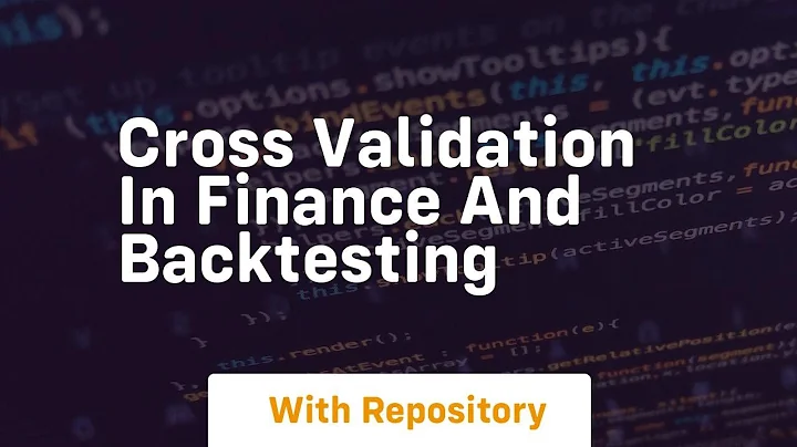 Cross validation in finance and backtesting