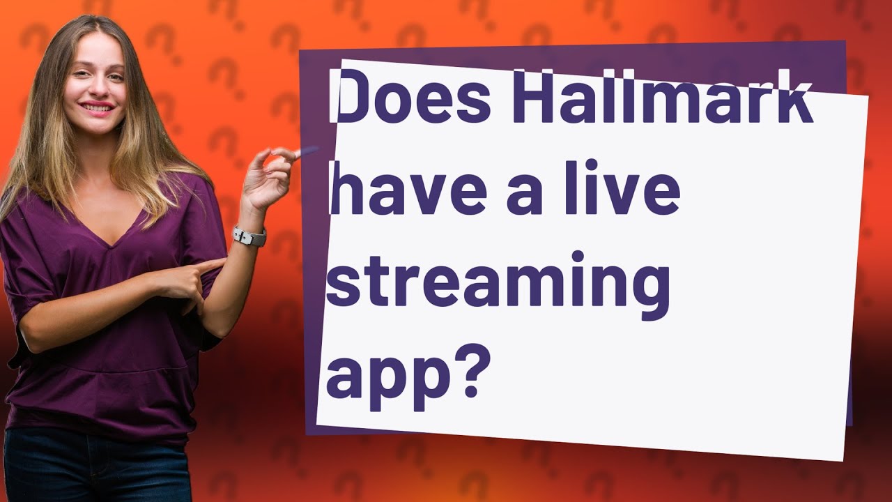 does-hallmark-have-a-live-streaming-app-youtube