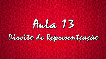 Em que linhas ocorre o direito de representação?