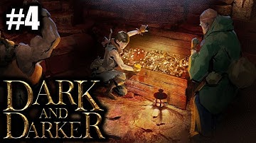 Dark & Darker 4th Playtest - Part 4