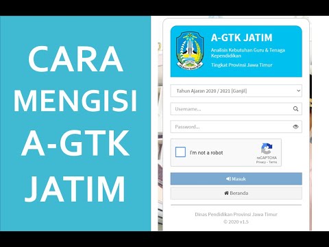 Cara Mengisi Aplikasi A-GTK Jatim