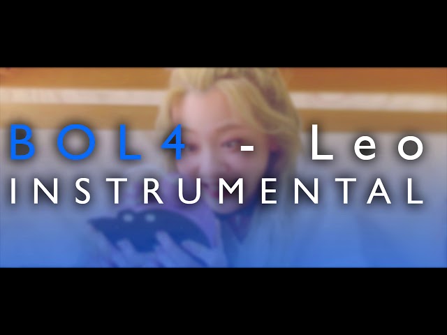 BOL4 - Leo [INSTRUMENTAL] class=