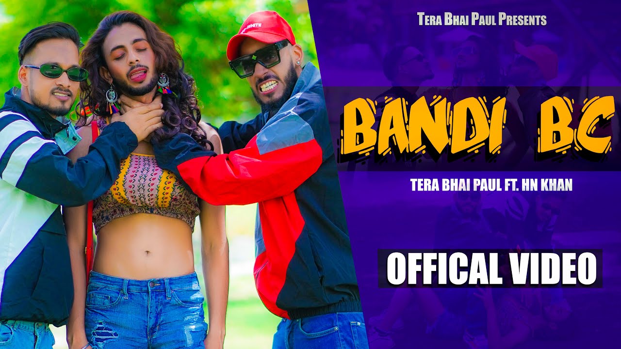 Bandi Bc Official Video  terabhaipaul  Ft Hn Khan  2022 Viral Song