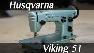 Husqvarna Viking Model 51 Demonstration and Review by thesergeant 26,643 views 9 years ago 22 minutes