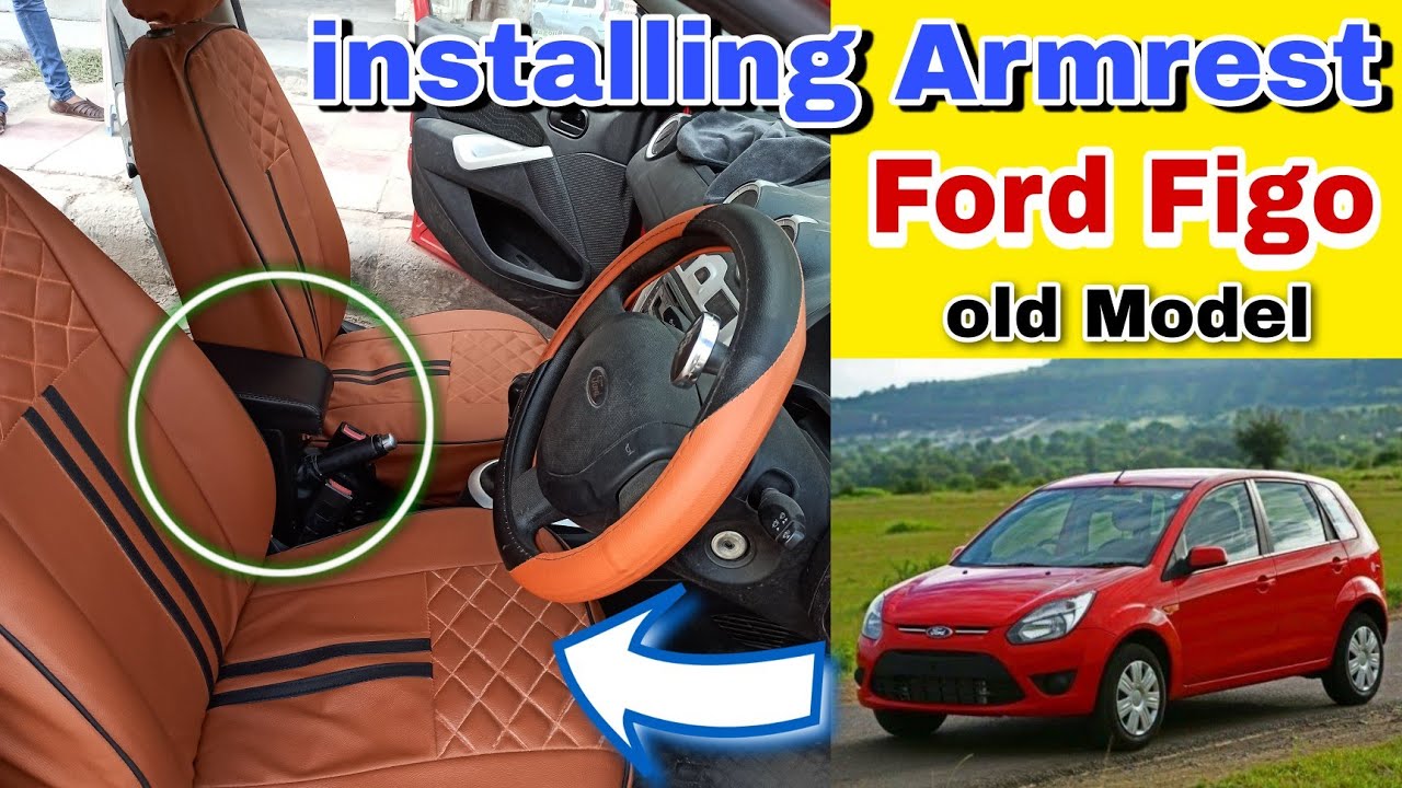 old Ford Figo Armrest installation diy Armrest for Figo old Car