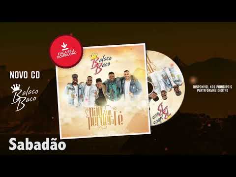 Grupo Balacobaco - Sabadão