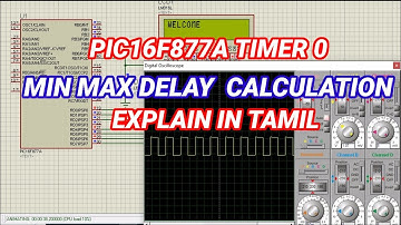 #76 PIC16F877A TIMER 0 MINIMUM AND MAXIMUM DELAY CALCULATION IN TAMIL