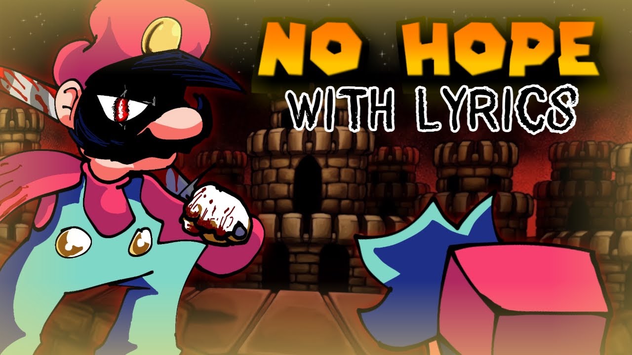 No Hope WITH LYRICS | VS Mario's Madness Cover | Awesomely Autistic