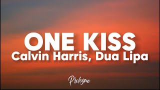 CALVIN HARRIS, DUA LIPA - ONE KISS (Lyrics) 🎶