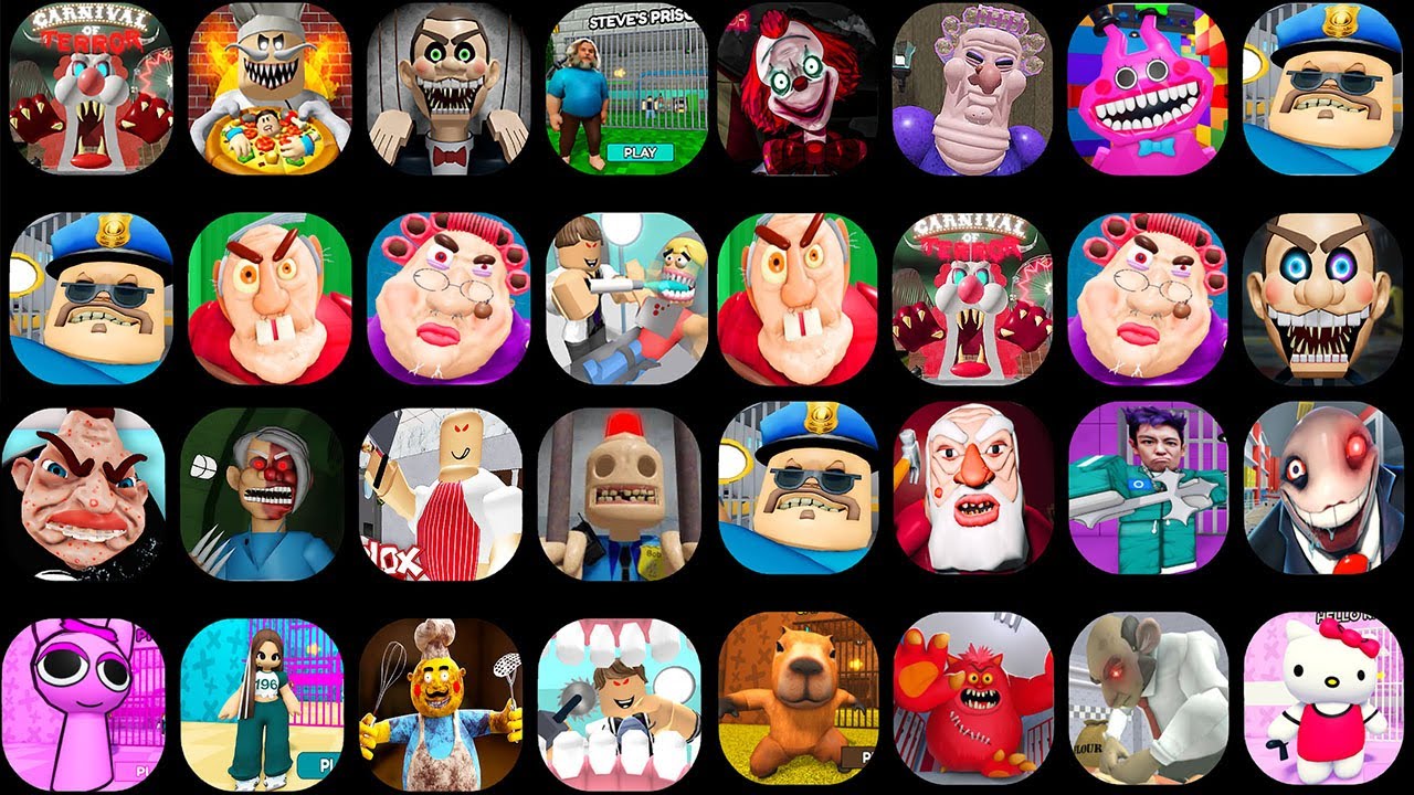 ROBLOX:ESCAPE THE CARNIVAL,PAPA PIZZA'S PIZZERIA,FUNNY'S TOYSHOP, STEVE'S PRISON RUN,GRUMPY GRAN.