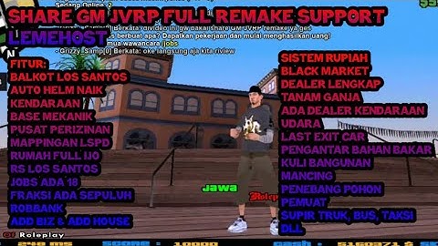 SHARE GM JVRP FULL REMAKE!! SUPPORT LEMEHOST | GTA SAMP