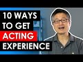 How to Get Acting Experience Without an Agent | Acting Advice for Beginners