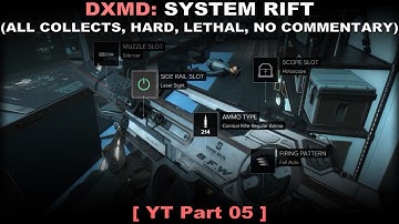 DXMD: System Rift walkthrough 05 (Lethal, All collectibles, Hard, No commentary ✔)