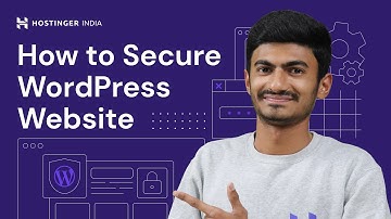 How to Secure WordPress Website | Hostinger India