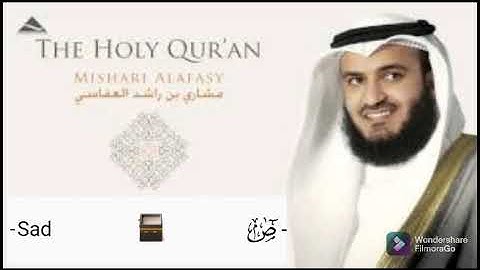سورة ص مشاري العفاسي بدون اعلانات ⭐⭐