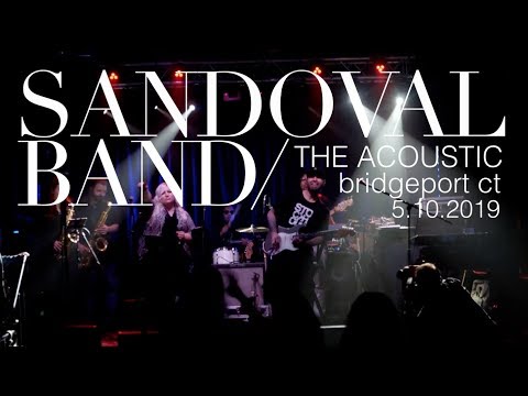 Sandoval Band // The Acoustic / Bridgeport CT / FULL SHOW