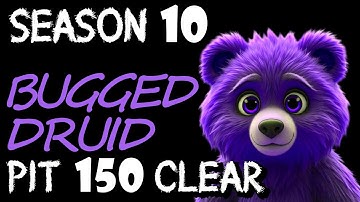 Crazy Bugged Druid Pit 150 Clear with Infinite Damage (FIXED) - Season 10 - Diablo 4