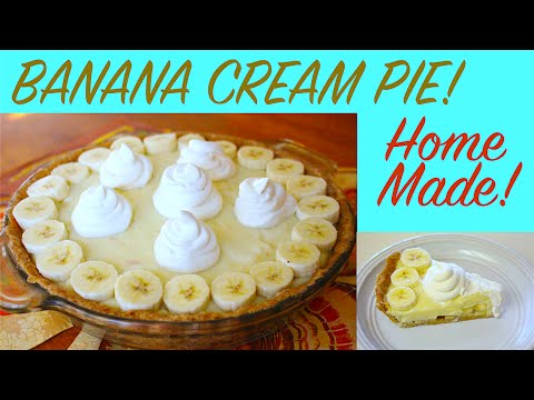 Home Made Banana Cream Pie Recipe!