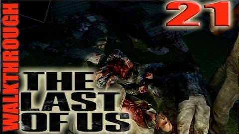 The Last Of Us Part 21 The Suburbs: Sewers Walkthrough Lets Play Tutorial Guide HD