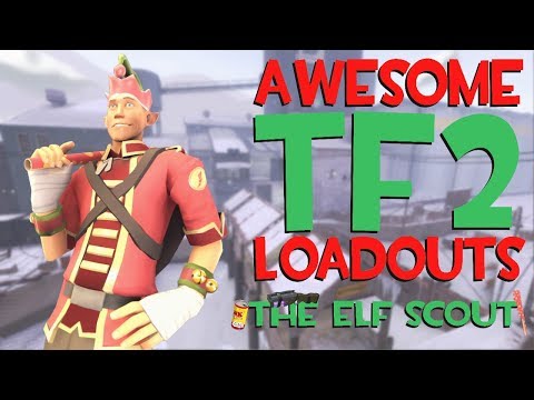 Awesome TF2 Loadouts: The Elf Scout!