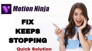How To Fix And Solve Keeps Stopping On Motion Ninja App | Easy Fix screenshot 5
