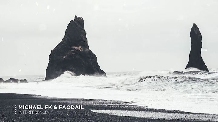 Michael FK & Faodail - Interference