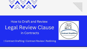 How to Draft and Review Legal Review Clause in Contracts | Contract Drafting | Contract Review