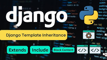 Django Template Inheritance Explained | Extends, Include, Block Content & Empty Tag