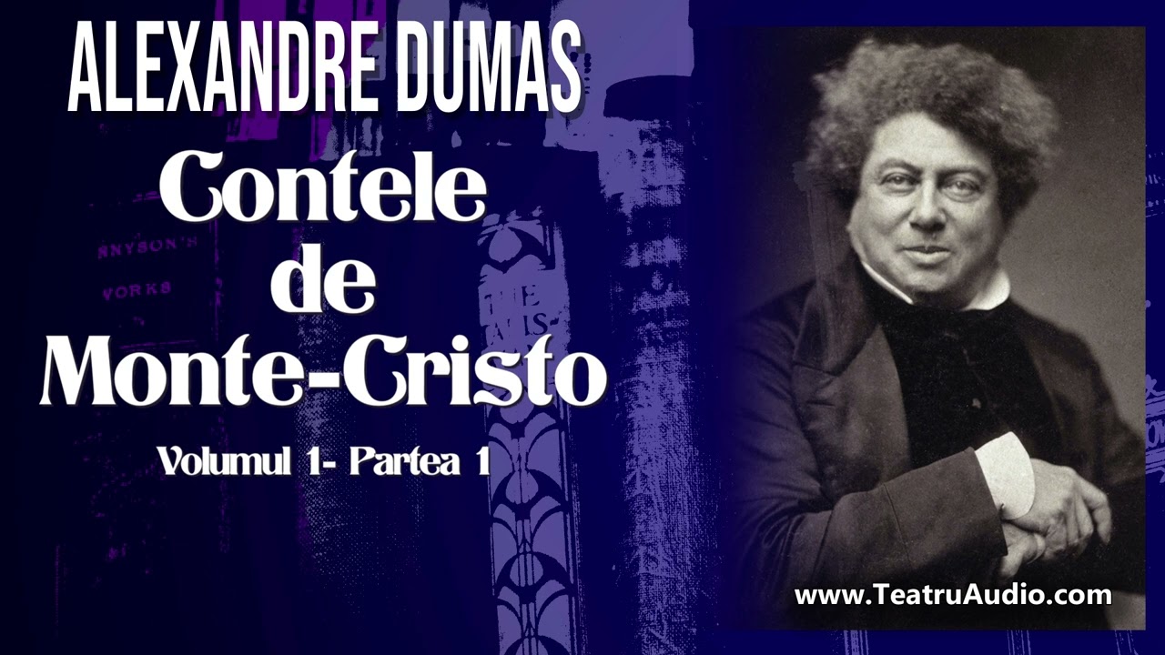 Contele de Monte-Cristo - Volumul 01-01 - Alexandre Dumas #alexandredumas #lecturi #cartiaudio