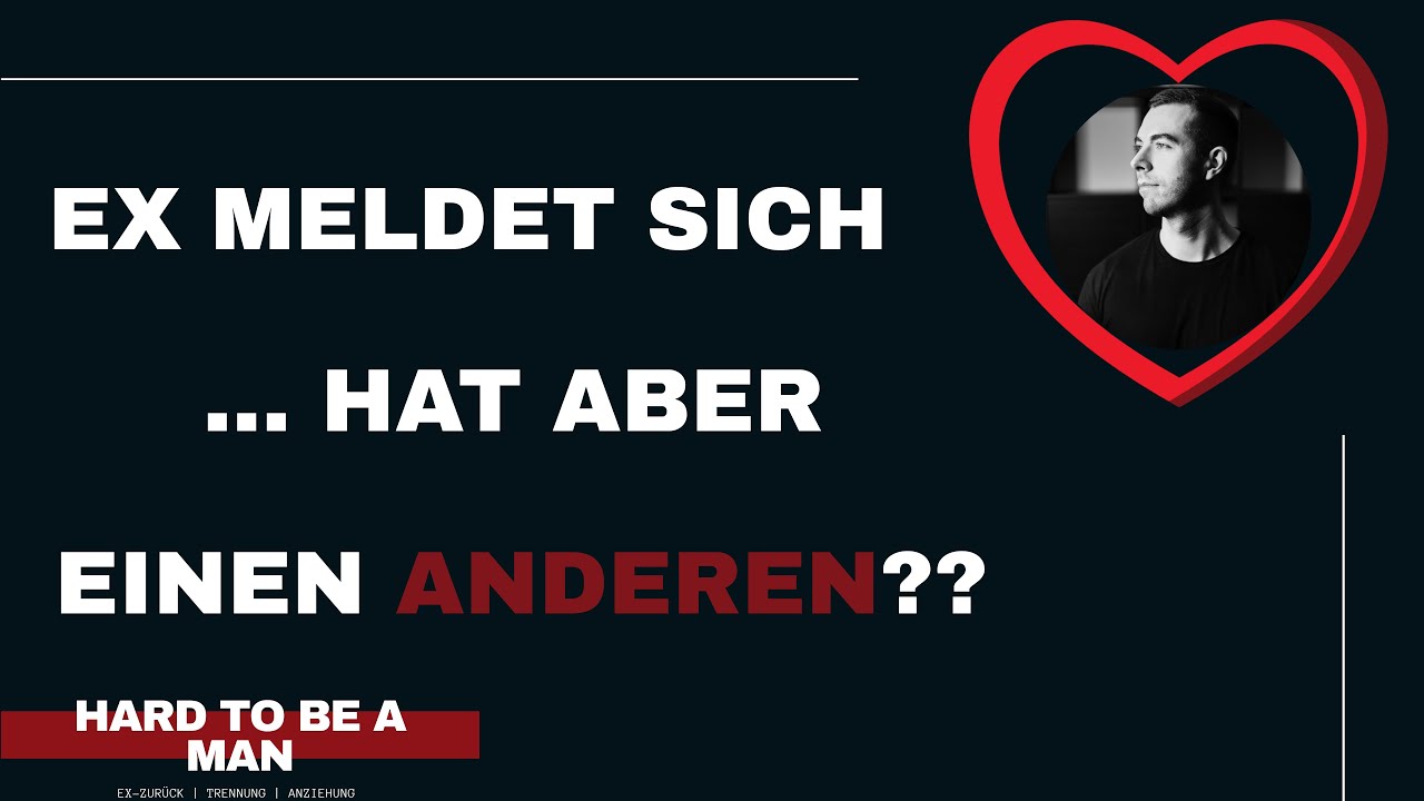 Ex/Date meldet sich, hat oder trifft aber einen Anderen (Ex zurück)