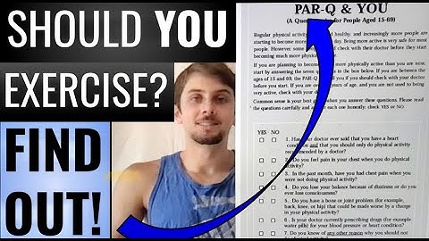 Physical Activity Readiness Questionnaire (PAR-Q Test)!